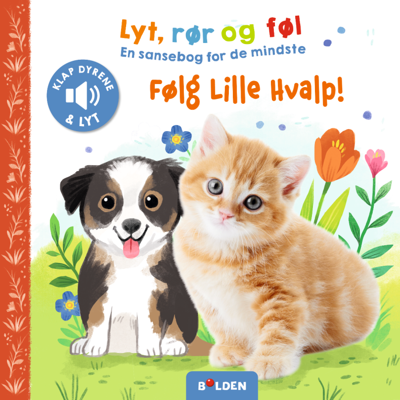 Forlaget Bolden | Lyt, r�r og f�l - F�lg lille hvalp