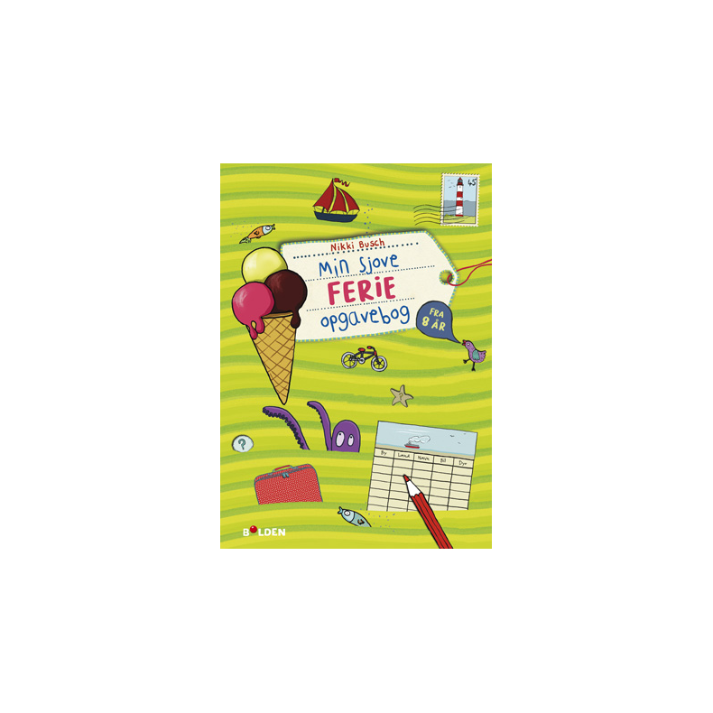 Forlaget Bolden | Min sjove ferie opgavebog - Fra 8 r