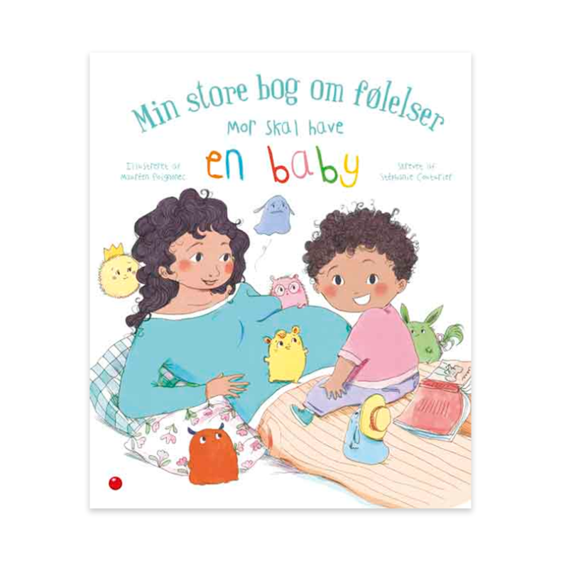 Min store bog om f�lelser: Mor skal have en baby
