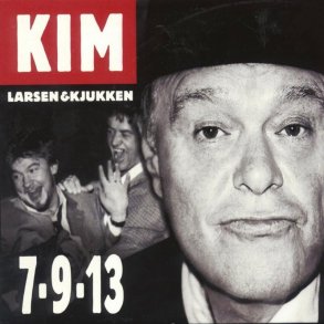 Kim Larsen & Kjukken - 7-9-13 - Vinyl Lp