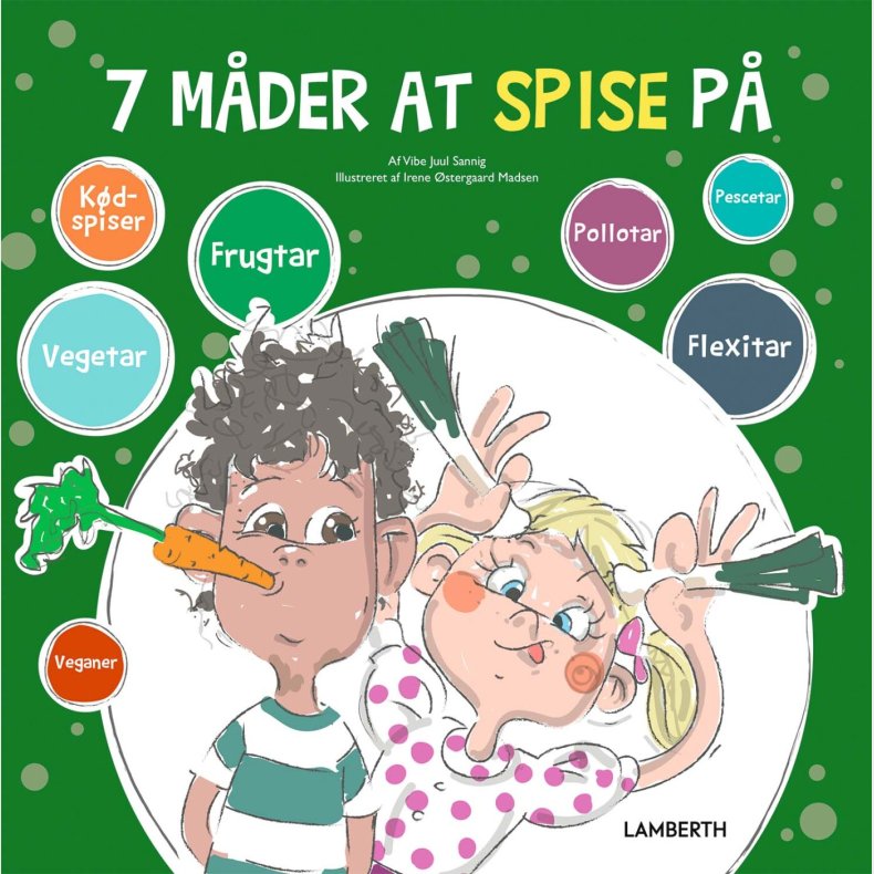 7 Mder At Spise P - Vibe Juul Sannig - Bog