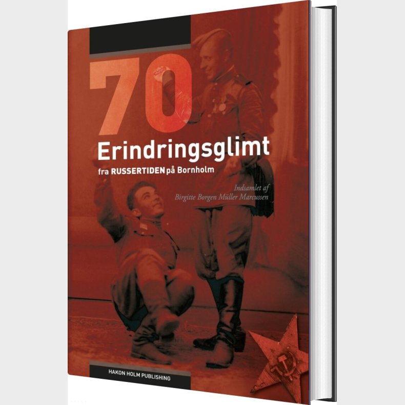 70 Erindringsglimt Fra Russertiden P Bornholm - Birgitte Borgen Mller Marcussen - Bog