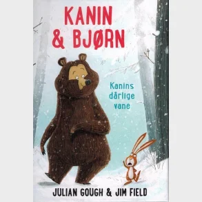 Kanin & Bjrn 1: Kanins drlige vane