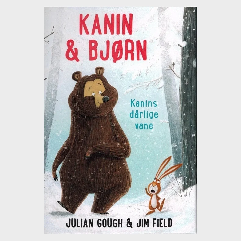Kanin & Bjrn 1: Kanins drlige vane