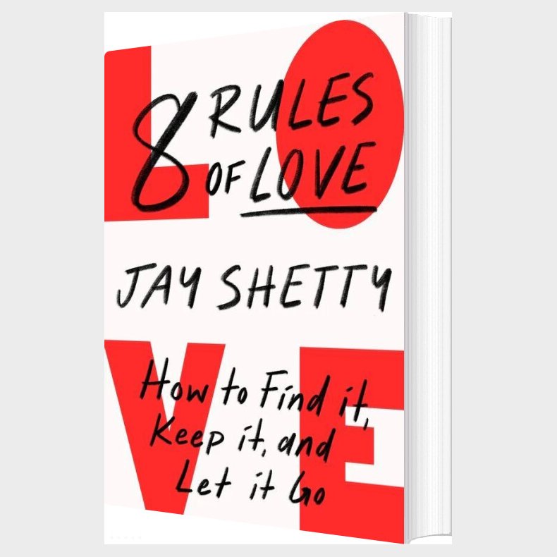 8 Rules Of Love: How To Find It, Keep It, And Let It Go - Jay Shetty - English Book