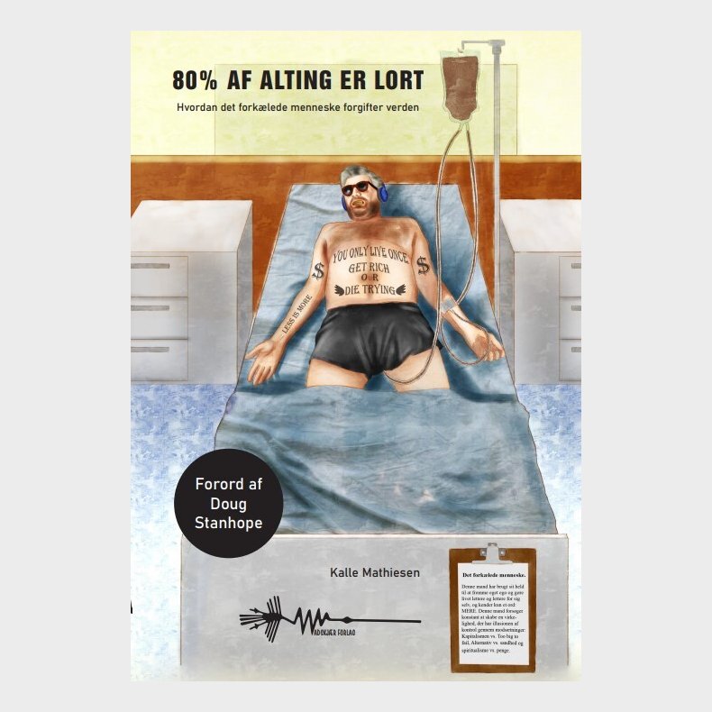 80% Af Alting Er Lort - Kalle Mathiesen - Bog