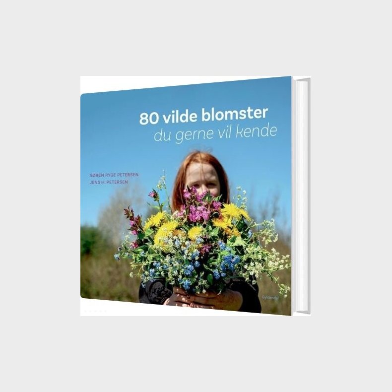80 Vilde Blomster Du Gerne Vil Kende - Sren Ryge Petersen - Bog