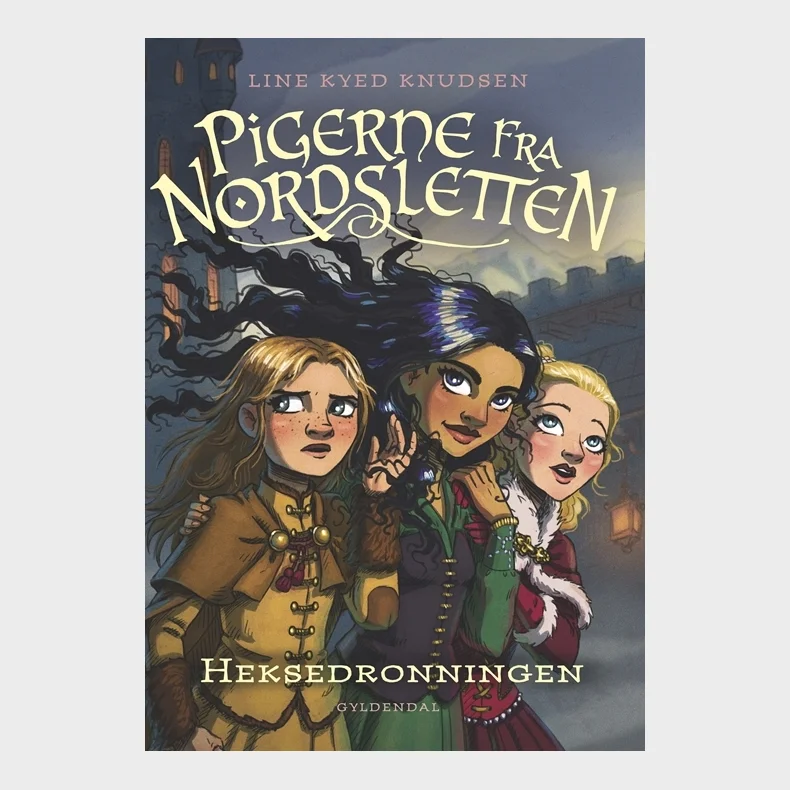 Pigerne fra Nordsletten 2 - Heksedronningen