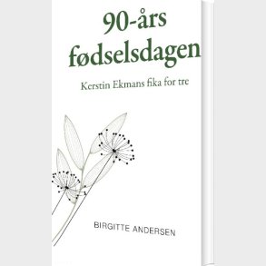 90-rs Fdselsdagen - Birgitte Andersen - Bog