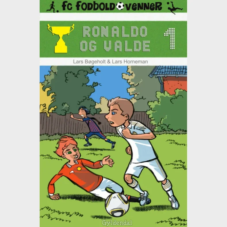 FC Fodboldvenner 1 - Ronaldo og Valde