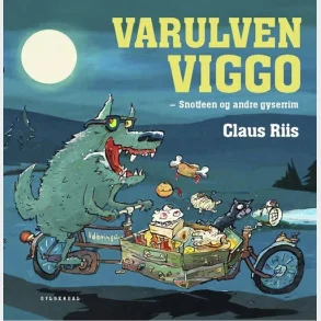 Varulven Viggo - Snotfeen og andre gyserim