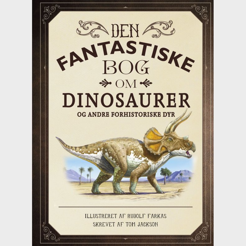 Brnebog Den Fantastiske Bog Om Dinosaurer - Legekammeraten.dk