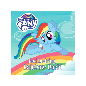 Brnebog, God Bedring, Rainbow Dash! - Brnebog - Legekammeraten.dk