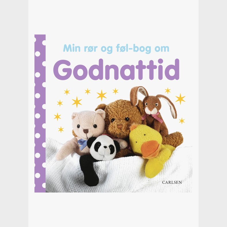 Carlsen Bog, Min r�r og f�l bog om - Godnattid