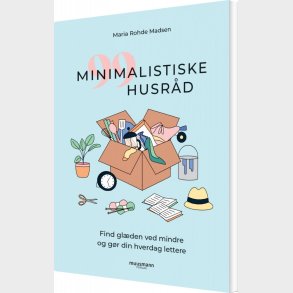 99 Minimalistiske Husrd - Maria Rohde Madsen - Bog
