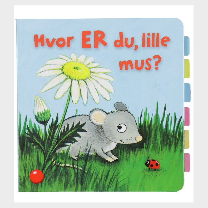 Forlaget Bolden Bog m. Klapper - Hvor Er Du, Lille Mus?