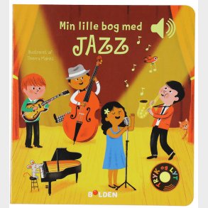 Forlaget Bolden Bog m. Lyd - Min Lille Bog Med Jazz