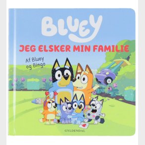 Forlaget Gyldendal Bog - Bluey - Jeg Elsker Min Familie