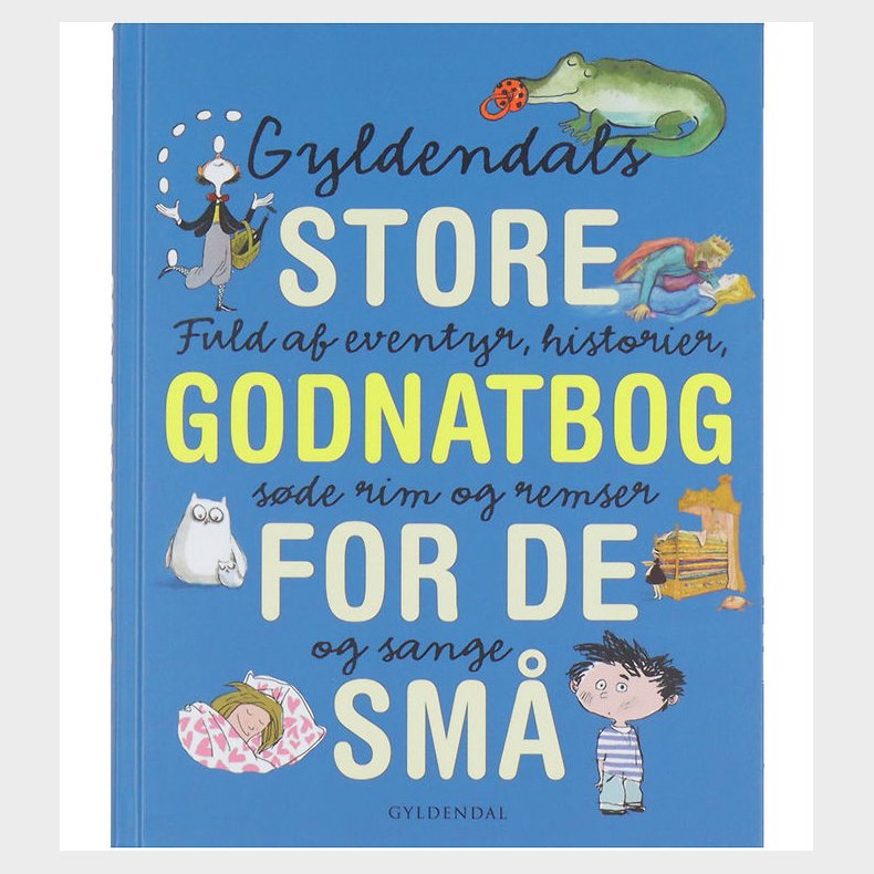 Forlaget Gyldendal Bog - Gyldendals Store Godnatbog For De Sm�