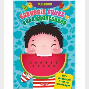 TACTIC Malebog - Farverig Frugt og Gode Gr�ntsager