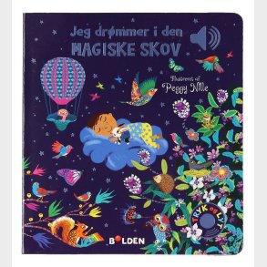 Forlaget Bolden Bog m. Lyd - Jeg Drmmer I Den Magiske Skov - Da