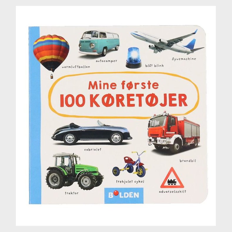 Forlaget Bolden Billedbog - Mine Frste 100 Kretjer - Dansk