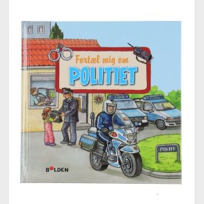 Forlaget Bolden Bog - Lselarven - Fortl mig om Politiet