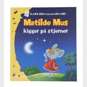Forlaget Bolden Bog - Matilde Mus Kigger p Stjerner