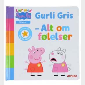 Alvilda Bog - Lr Med Gurli Gris - Alt Om Flelser