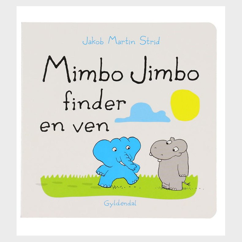 Forlaget Gyldendal Bog - Mimbo Jimbo Finder En Ven - Dansk