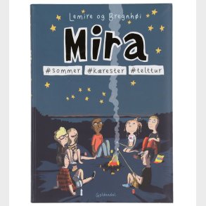 Forlaget Gyldendal Bog - Mira 8 - #Sommer #K�reste #Telttur - Da