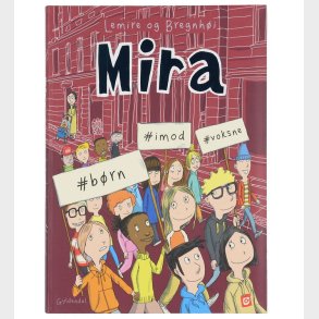 Forlaget Gyldendal Bog - Mira 6 - #B�rn #Imod #Voksne - Dansk
