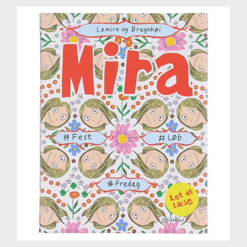 Forlaget Gyldendal Bog - Mira - #Fest #L�b #Fredag - Dansk