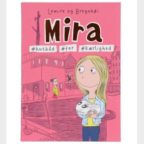 Forlaget Gyldendal Bog - Mira 2 - #Husb�d #Far #K�rlighed - Dans