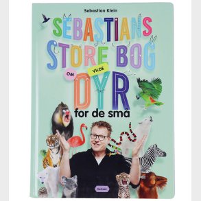 Forlaget Carlsen Bog - Sebastians Store Bog Om Vilde Dyr For De