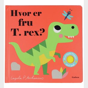 Forlaget Carlsen Billedbog m. Flapper - Hvor Er Fru T. Rex - Dan