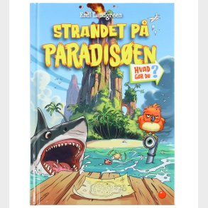 Forlaget Bolden Bog - Strandet p Paradisen - Hvad Gr Du?