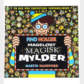 Alvilda Bog - Find Holger - Magelst Magisk Mylder