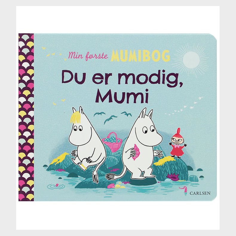 Forlaget Carlsen Bog - Min Frste Mumibog - Du Er Modig, Mumi -