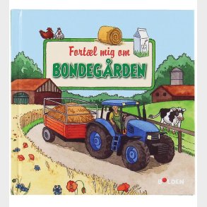 Forlaget Bolden Bog - Fortl mig om bondegrden - Dansk