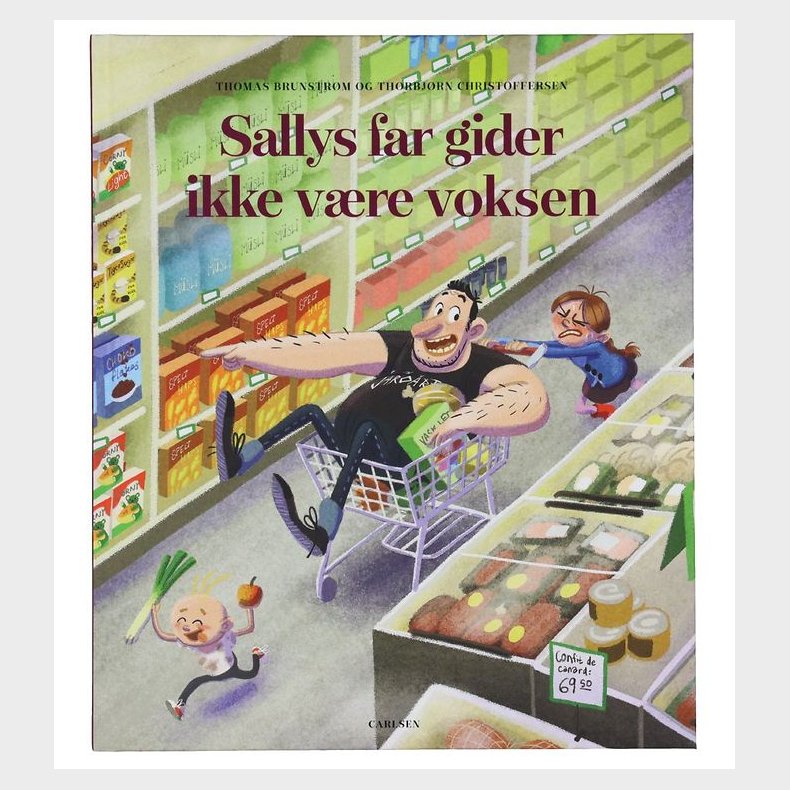 Forlaget Carlsen Bog - Sallys Far Gider Ikke V�re Voksen - Dansk