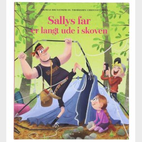 Forlaget Carlsen Bog - Sallys Far Er Langt Ude I Skoven - Dansk