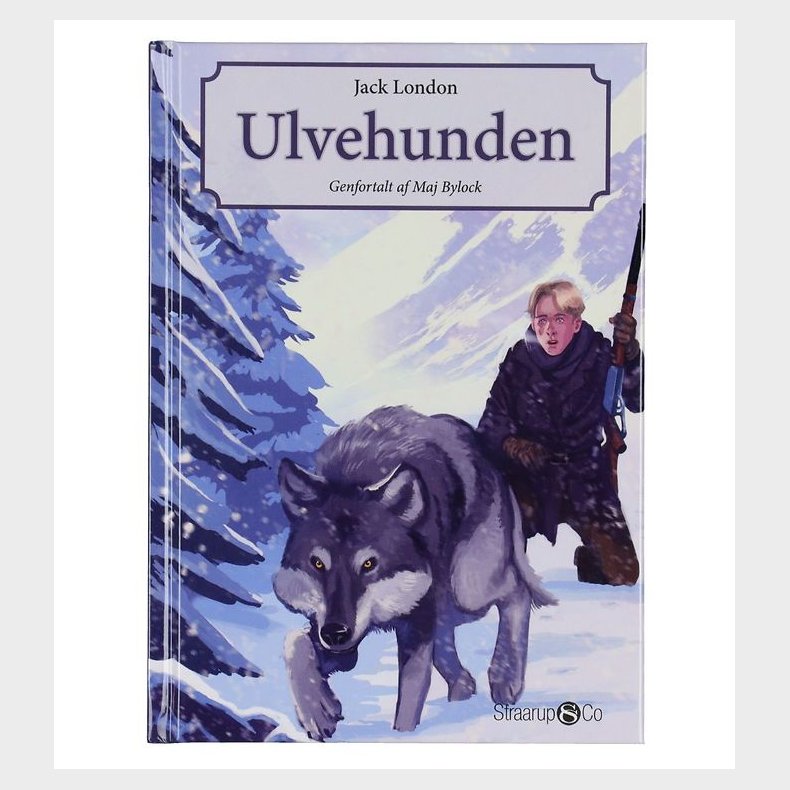 Straarup & Co Bog - Letl�ste Klassikere - Ulvehunden - Dansk