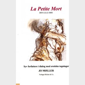 La Petite Mort / Den Lille D�d - Thorstein Thomsen - Bog