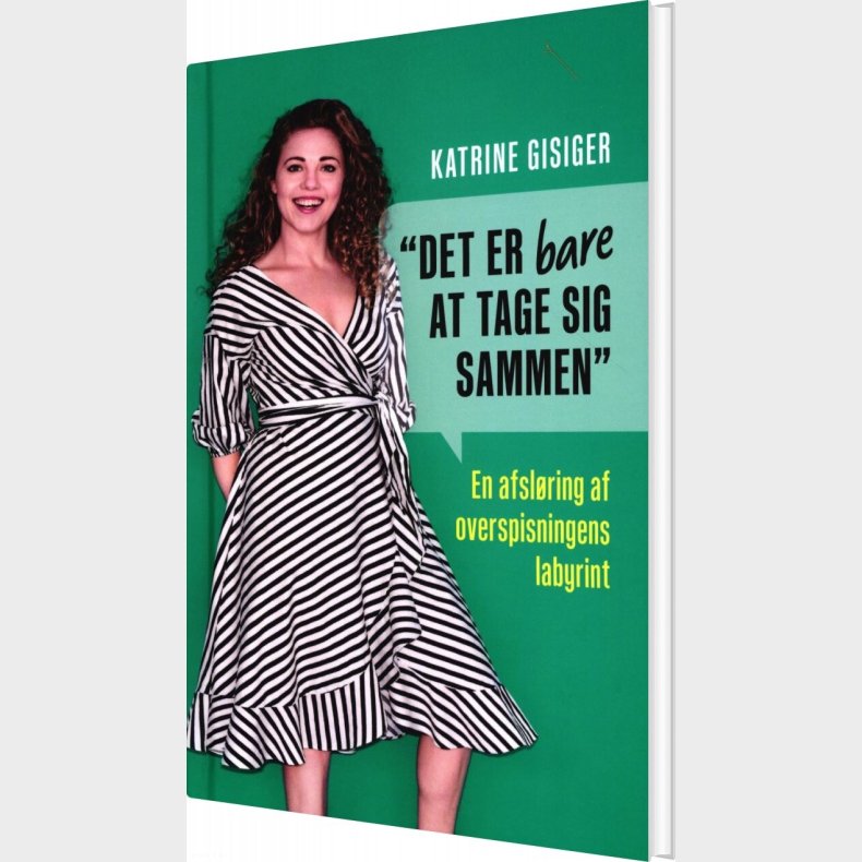 Det Er Bare At Tage Sig Sammen - Katrine Gisiger - Bog