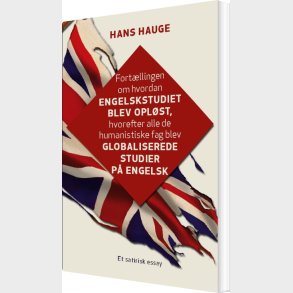 Fort�llingen Om Hvordan Engelskstudiet Blev Opl�st - Hans Hauge - Bog