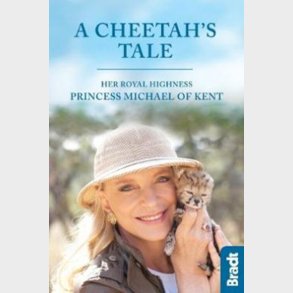 Bradt - A Cheetah�s Tale - Princess Michael Of Kent - English Book