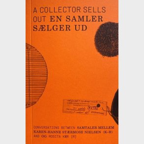 A Collector Sells Out / En Samler Slger Ud - Rosita Kr - Bog