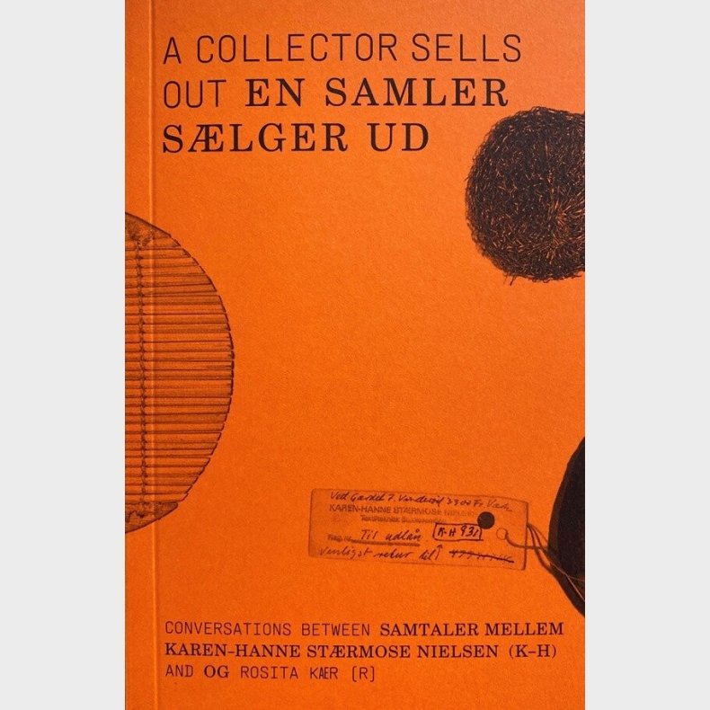 A Collector Sells Out / En Samler Slger Ud - Rosita Kr - Bog