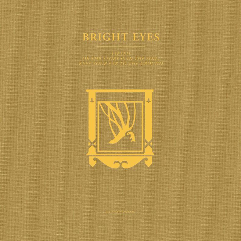 Bright Eyes - Lifted Or The Story Is In The Soil, Keep Your Ear To The Ground - A Companion - Vinyl Lp